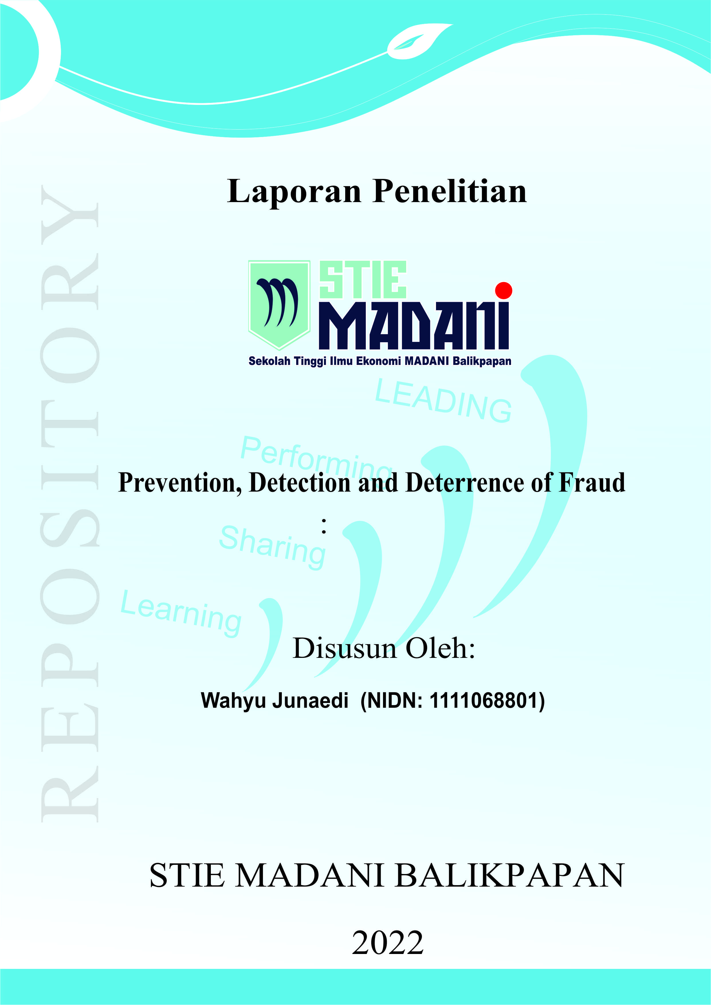 Prevention, Detection and Deterrence of Fraud